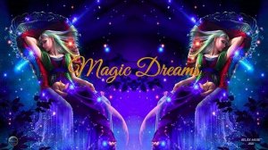 130. Magic Dreams (2022).mp4
