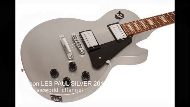 gibson LES PAUL SILVER 2015 смотреть онлайн