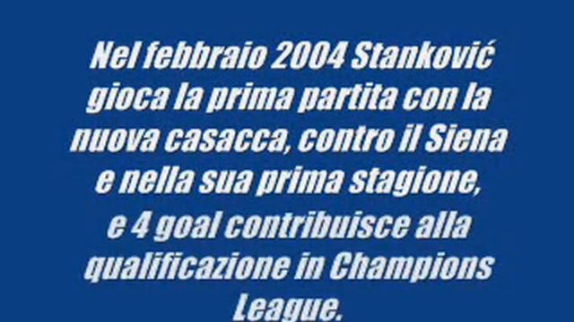 DEJAN STANKOVIC  "IL DRAGO"
