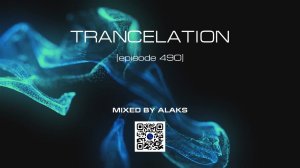 Alaks - TRANCELATION 490 (14_01_2023)