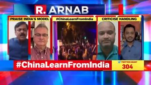 Arnab's Debate: Protests Rage In China Over COVID Policy, Can PM Modi’s Strategy Be Dismissed?