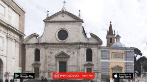 Piazza Del Popolo – Basilica Of Santa Maria Del Popolo – Rome – Audio Guide – MyWoWo  Travel App