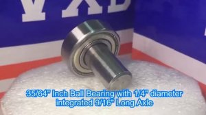 35/64" Inch Ball Bearing with 1/4" diameter integrated 9/16" Long Axle