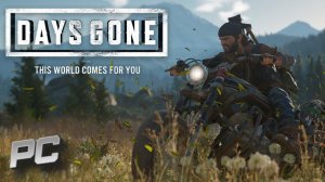 Days Gone | Скоро всё закончится  (Стрим)