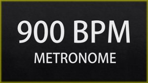 900 BPM - METRONOME