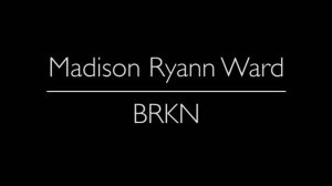 BRKN - Madison  Ryann Ward (Guitar Acoustic Instrumental)
