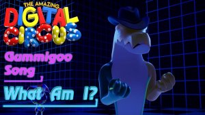 The Amazing Digital Circus: EP2 - What Am I? (Песня Гаммиго) Что Я? (Оригинальная Песня)