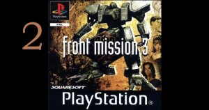 Front mission 3 (PlayStation 1) полное прохождение - часть 2