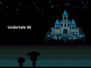 Undertale #6