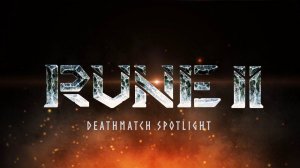 RUNE II | Трейлер игры.