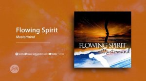 Beautiful Strings & Flute Melodies for Stress Relieve, Relaxation and Meditation [Flowing Spirit]