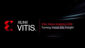 Представляем Vitis Video Analytics SDK