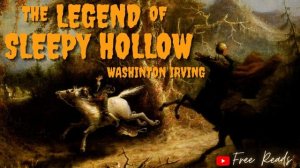 THE LEGEND OF SLEEPY HOLLOW by Washington Irving | FULL AUDIOBOOK