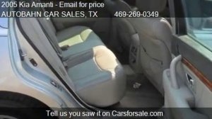 2005 Kia Amanti Sedan - for sale in DALLAS, TX 75218