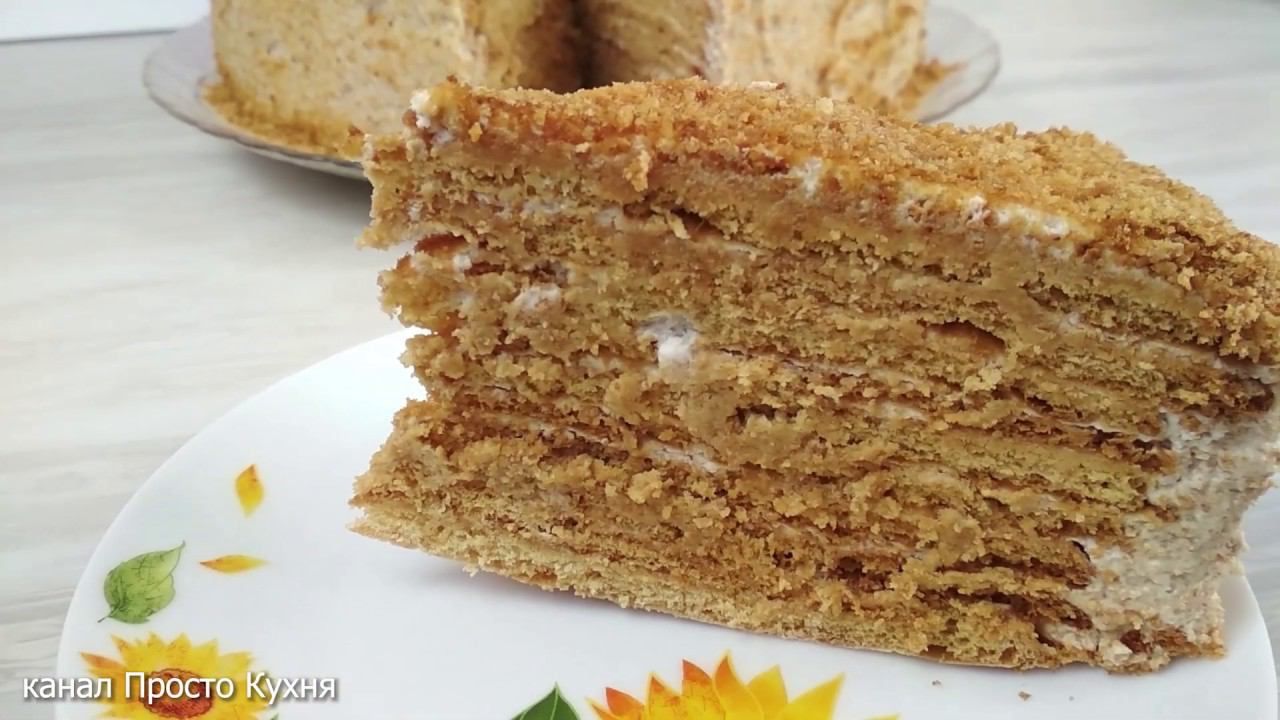 Очень Вкусный МЕДОВИК ДОМАШНИЙ - Пальчики Оближешь | Просто Кухня - Выпуск 52