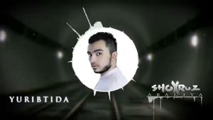 Shoxruz Abadiya   Yuribtida   Шохруз Абадия   Юрибтида