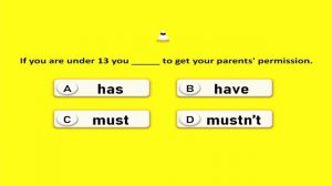 Have to, must Quiz! English Grammar Quiz. Learn and improve grammar.