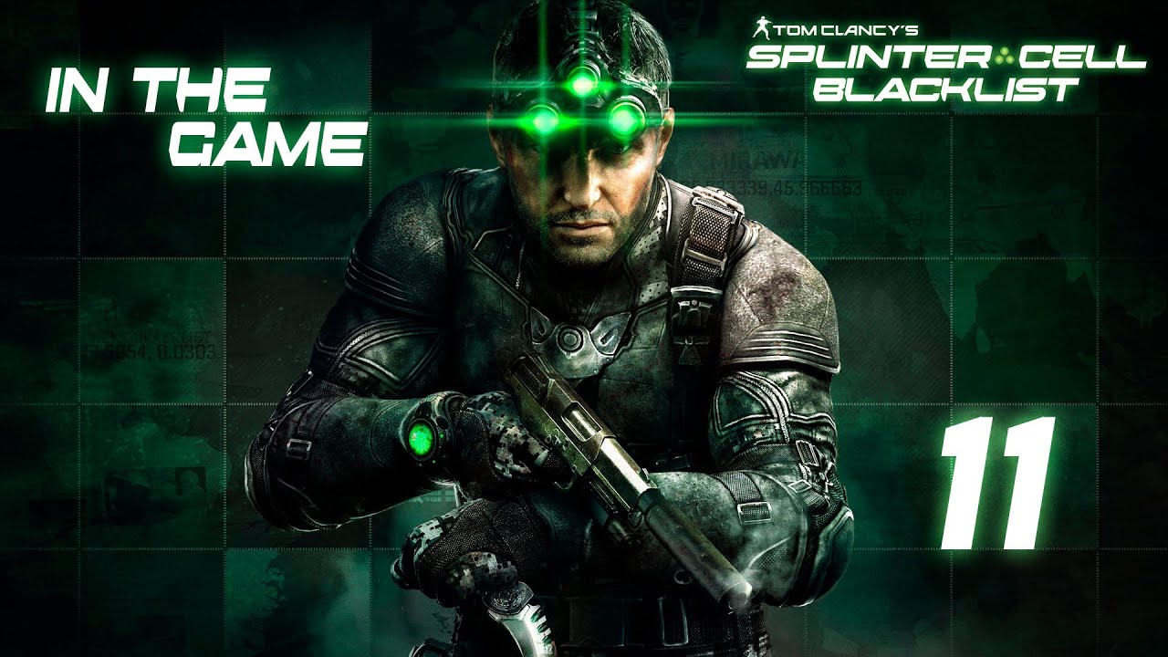 Splinter Cell: Blacklist - Прохождение Серия #11 [Проникновение В Штаб]