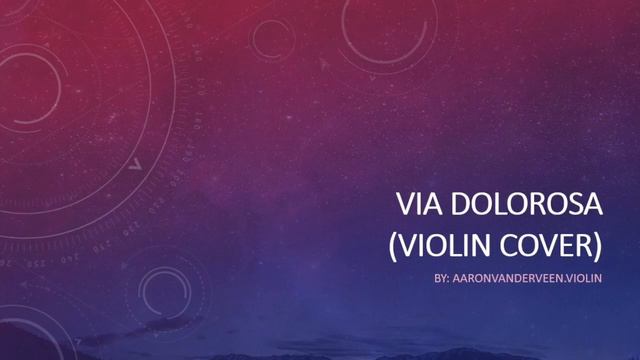Via Dolorosa (Violin Cover) смотреть онлайн