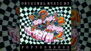 Track 05 Popping for 1 Hour Nonstop PopYourSoul Original Music