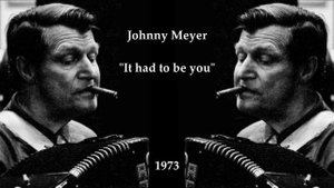 Johnny Meijer (Meyer) - It had to be you [1/2] 1973
