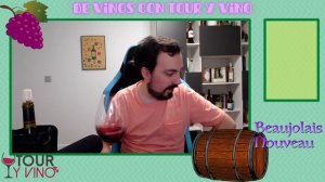 Beaujolais Nouveau | Directo 17-11-22 | Tour y Vino