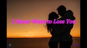 089. I Never Want to Lose You (2021).mp4