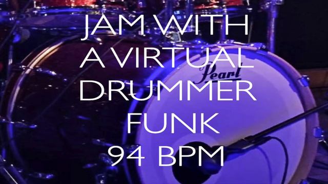 JAM WITH A VIRTUAL DRUMMER PART 6 FUNK 94 BPM смотреть онлайн