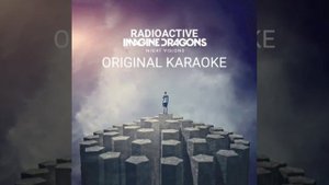 Imagine Dragons - Radioactive (Original Karaoke)