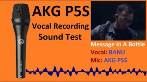 AKG P5S Dynamic Microphone Vocal Recording Sound Test