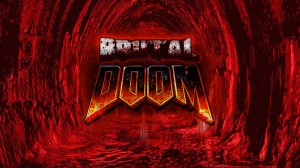 Прохождение Brutal Doom 2,часть 2,Стало чет очень жарко