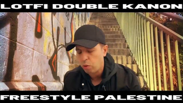 LOTFI DOUBLE KANON FREESTYLE PALESTINE смотреть онлайн
