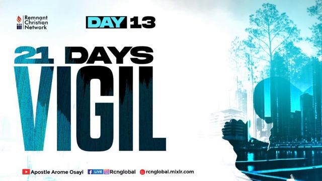 21 DAYS VIGIL DAY 13 || 24TH AUGUST 2022 смотреть онлайн