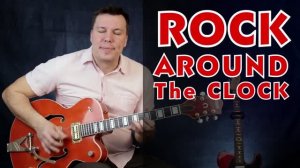 Rock around the clock - как играть на гитаре.