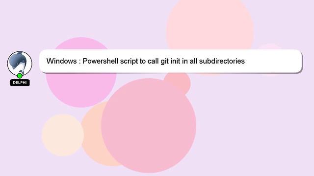 Windows : Powershell script to call git init in all subdirectories смотреть онлайн