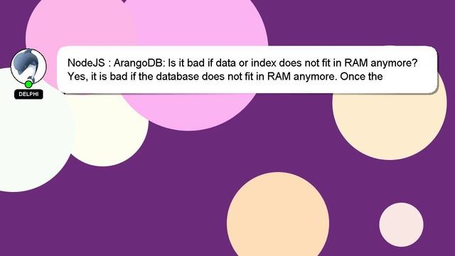 NodeJS : ArangoDB: Is it bad if data or index does not fit in RAM anymore?