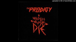 Prodigy - Invaders Must Die Remix