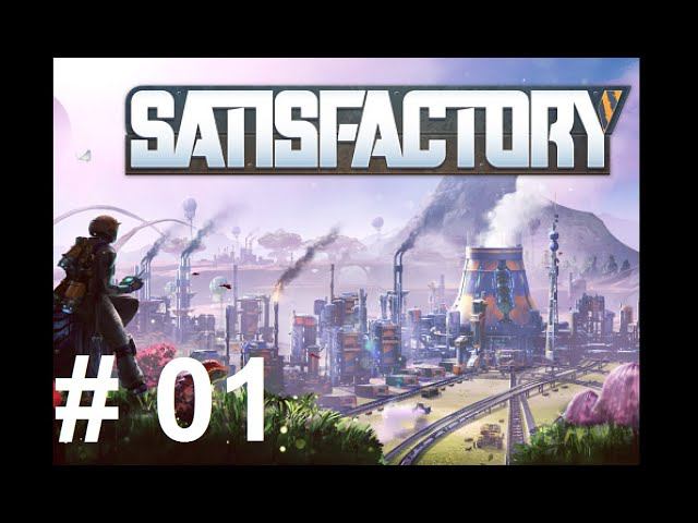 Satisfactory (01). Майнинг-десантник. Начало.