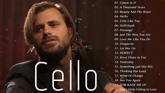 HAUSER BEST CELLO LOVE SONG COMPILATIO 2022 ? Best Instrumental Cello All Time 2022 смотреть онлайн