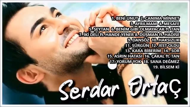 SERDAR ORTAÇ best of - EN İYİLER смотреть онлайн