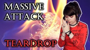 Massive Attack - Teardrop cover