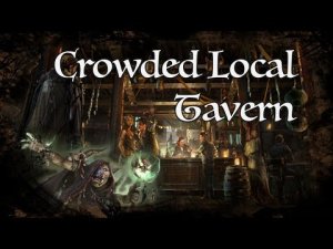 D&D Ambience - Crowded Local Tavern