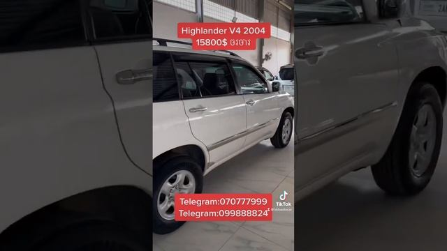 ?Toyota Highlander 2004 V4 ប៉ុងមួយ ទើបកាត់បានថ្មីៗ ឡានស្អាតបងប្អូន ?