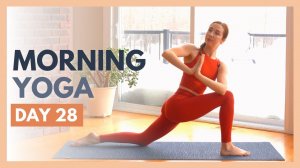 TAG 28: REINIGEN — 10-minütige Yoga-Dehnung am Morgen