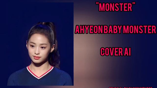 MONSTER X AHYEON BABYMONSTER COVER AI fypシ babymonster cover monster shawnmendes justinbieber