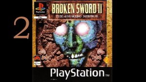 Broken Sword 2 The Smoking Mirror (PlayStation 1) полное прохождение - часть 2