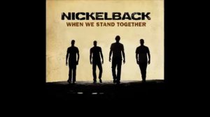 Nickelback - When We Stand Together