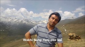 Wakhi Song - Yani woz kui