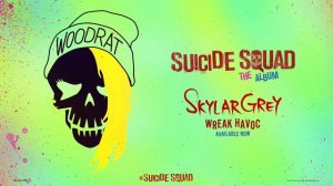 Skylar Grey - Wreak Havoc (From Suicide Squad- The Album) [Official Audio] 2016