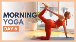 TAG 6: WACHSEN — 10-minütige Yoga-Dehnung am Morgen